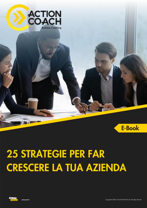 25 STRATEGIE PER FAR CRESCERE LA TUA AZIENDA